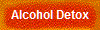 Alcohol Detox
