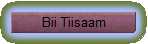Bii Tiisaam