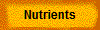 Nutrients